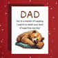 Dad Greeting Card: Dad You're A Master Of Napping...