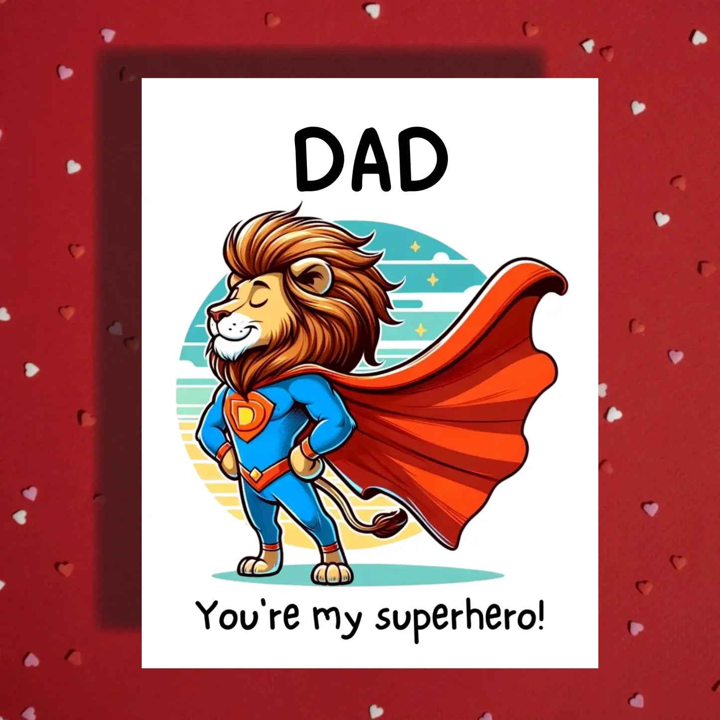 Dad Greeting Card: Dad You're My Superhero!