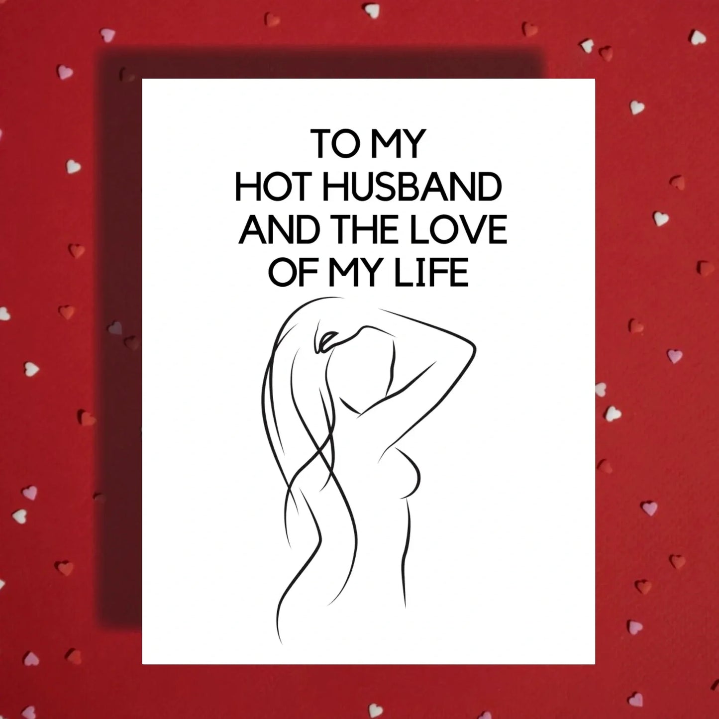 Husband Greeting Card: Hot Husband Love of My Life