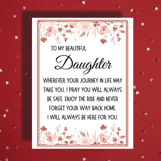 Daughter Gift, Greeting Card: Wherever Your Journey In Life May Take You