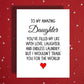 Daughter Greeting Card: You've Filled My Life With Love