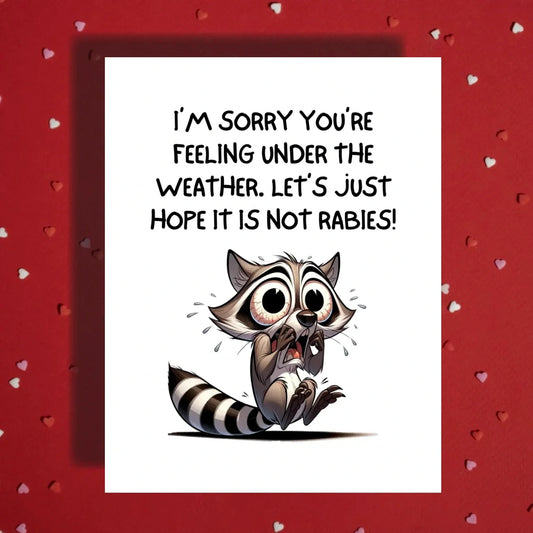 Get Well Raccoon Card, Under the Weather Humor Card, Personalized Encouragement Card