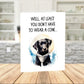Get Well Funny Dog Printable Card, At Least You Dont Have to Wear a Cone, Digital Download Recovery Humor