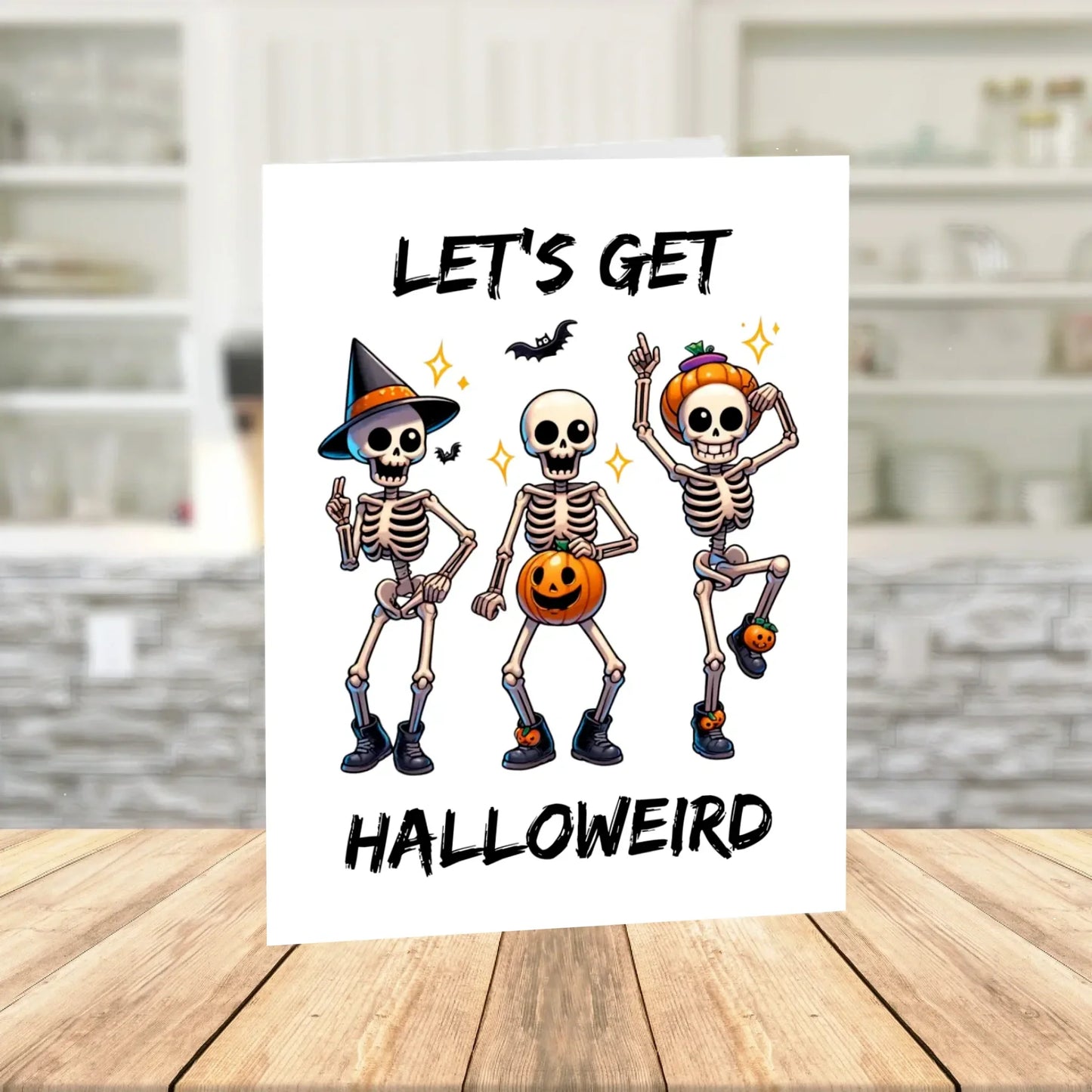 Halloween Lets Get Halloweird Printable Card Funny Skeleton Digital Download