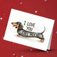 Dachshund Love Card I Love You This Much Sausage Dog Card For Dog Lover