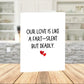 Funny Love Printable Card Our Love Is Like A Fart Romantic Joke Digital Download