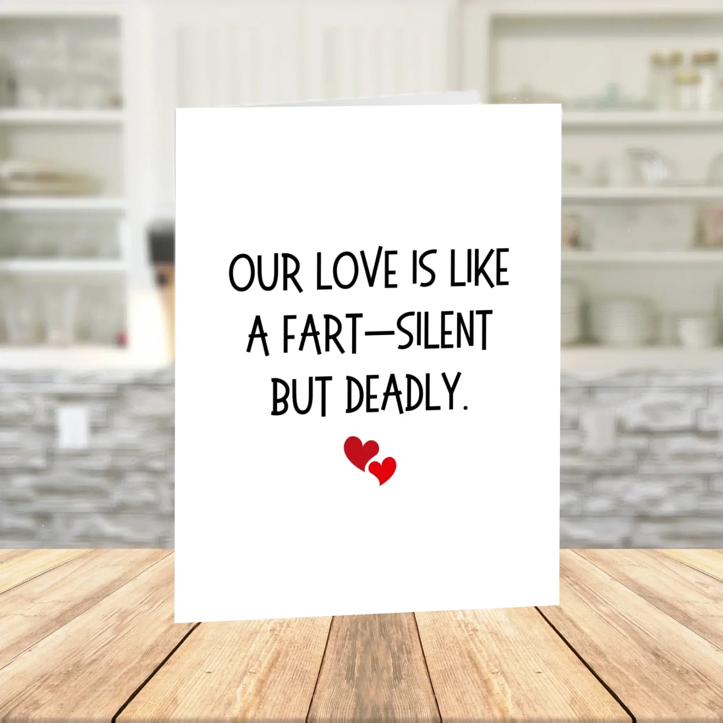 Funny Love Printable Card Our Love Is Like A Fart Romantic Joke Digital Download
