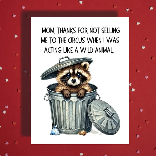 Mom Card Raccoon Wild Child Mothers Day Card From Son Or Daughter