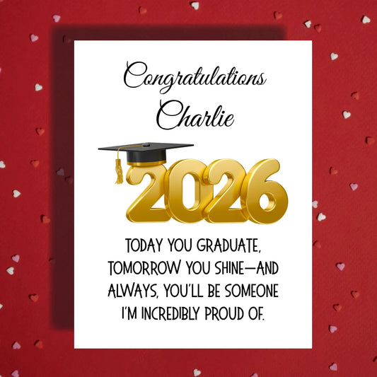 Graduation Card:  Today You Graduate...
