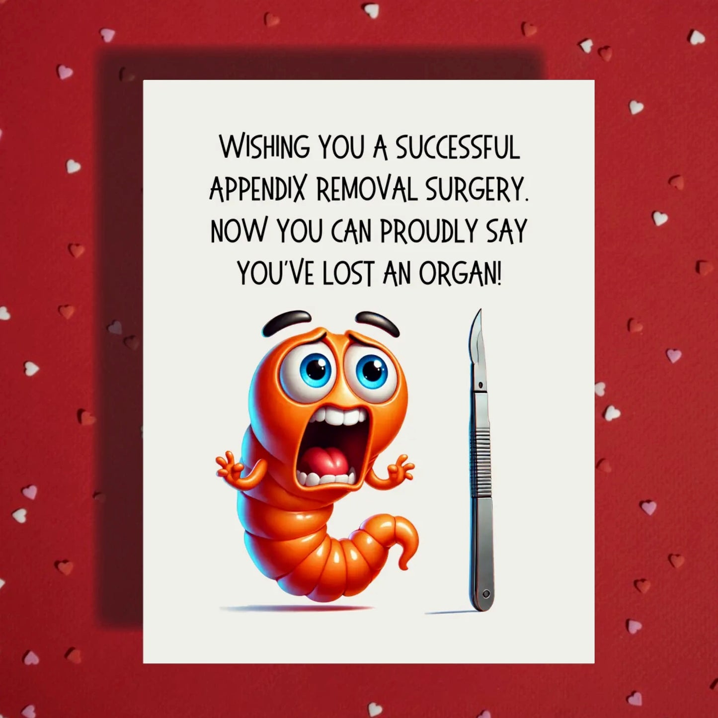 Appendix Surgery Greeting Card: You've lost an organ!