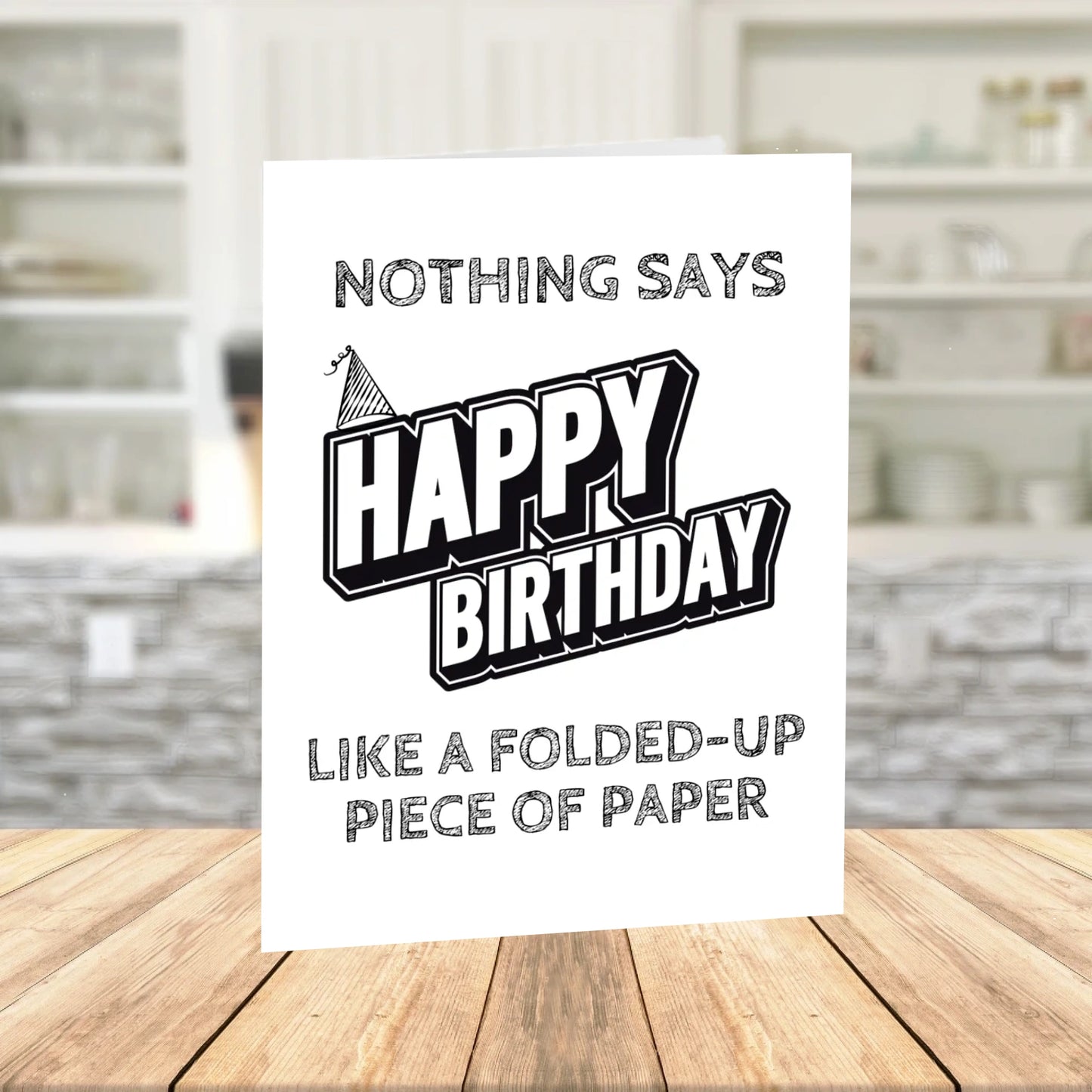 Birthday Digital Greeting Card: Nothing Says Happy Birthday...