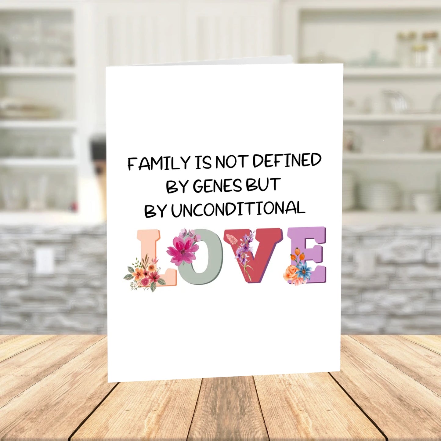 Blended Family, Adoption or Anniversary Printable Card: Family Is Not Defined By Genes...