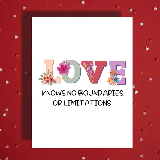 Blended Family, Adoption or Anniversary Greeting Card: Love Know No Boundaries Or Limitations