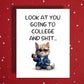 College/University/Trade School Greeting Card: Look At You