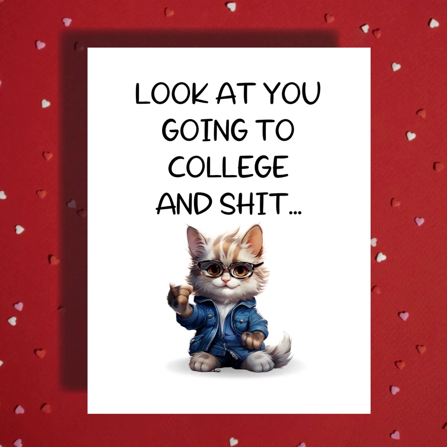 College/University/Trade School Greeting Card: Look At You