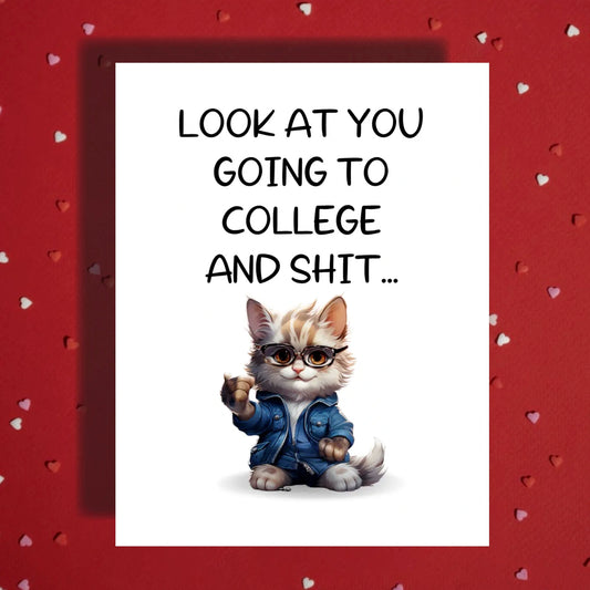 College/University/Trade School Greeting Card: Look At You