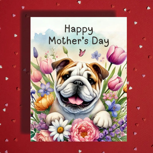 Mother's Day Card, Customizable: Bulldog Dog