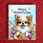 Mother's Day Card, Customizable: Chihuahua Dog