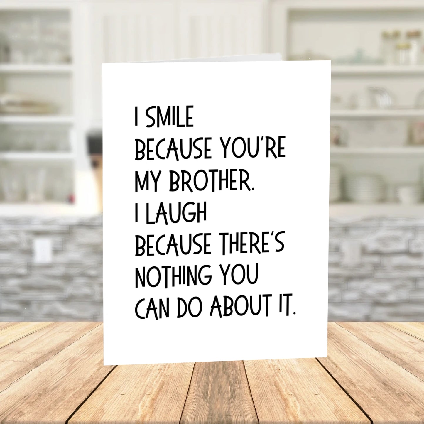 Brother Printable Card: I Smile Because You're My Brother (Digital Download)