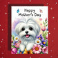 Mother's Day Card, Customizable: Maltese Dog