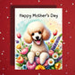 Mother's Day Card, Customizable: Poodle Dog