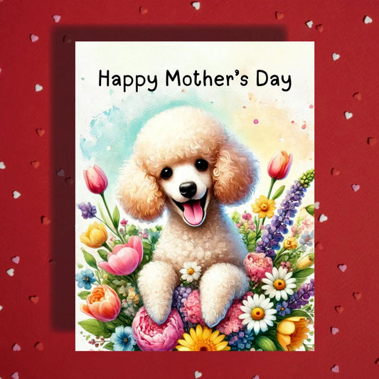 Mother's Day Card, Customizable: Poodle Dog