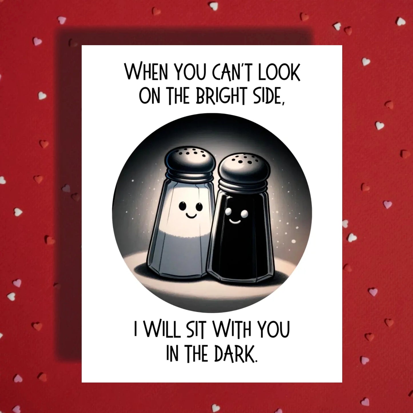 Thinking of You Card: When You Can't Look On The Bright Side