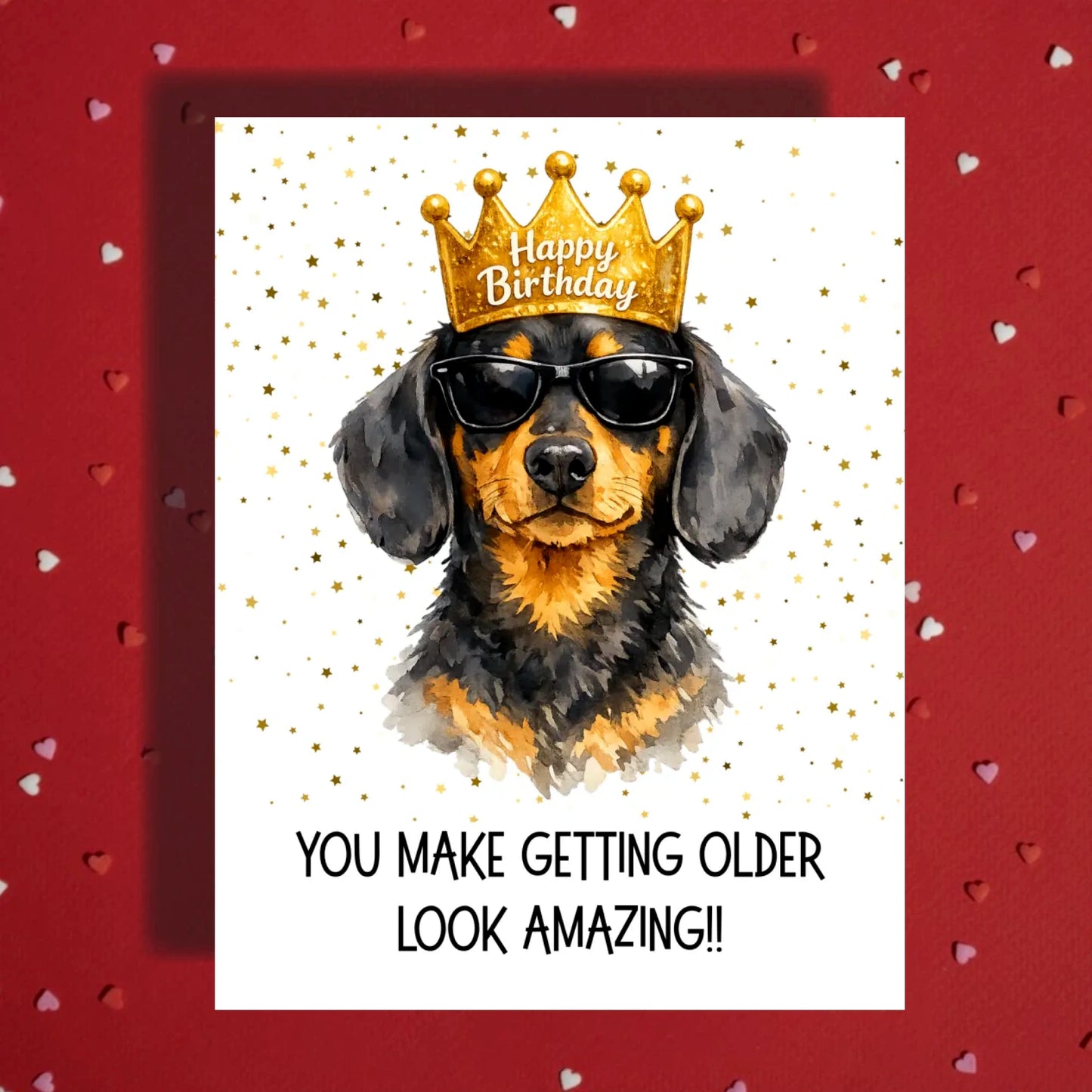 Birthday Greeting Card: You make getting older look amazing!! - Dog
