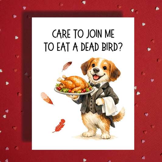 Thanksgiving Card: Care To Join Me - Dog