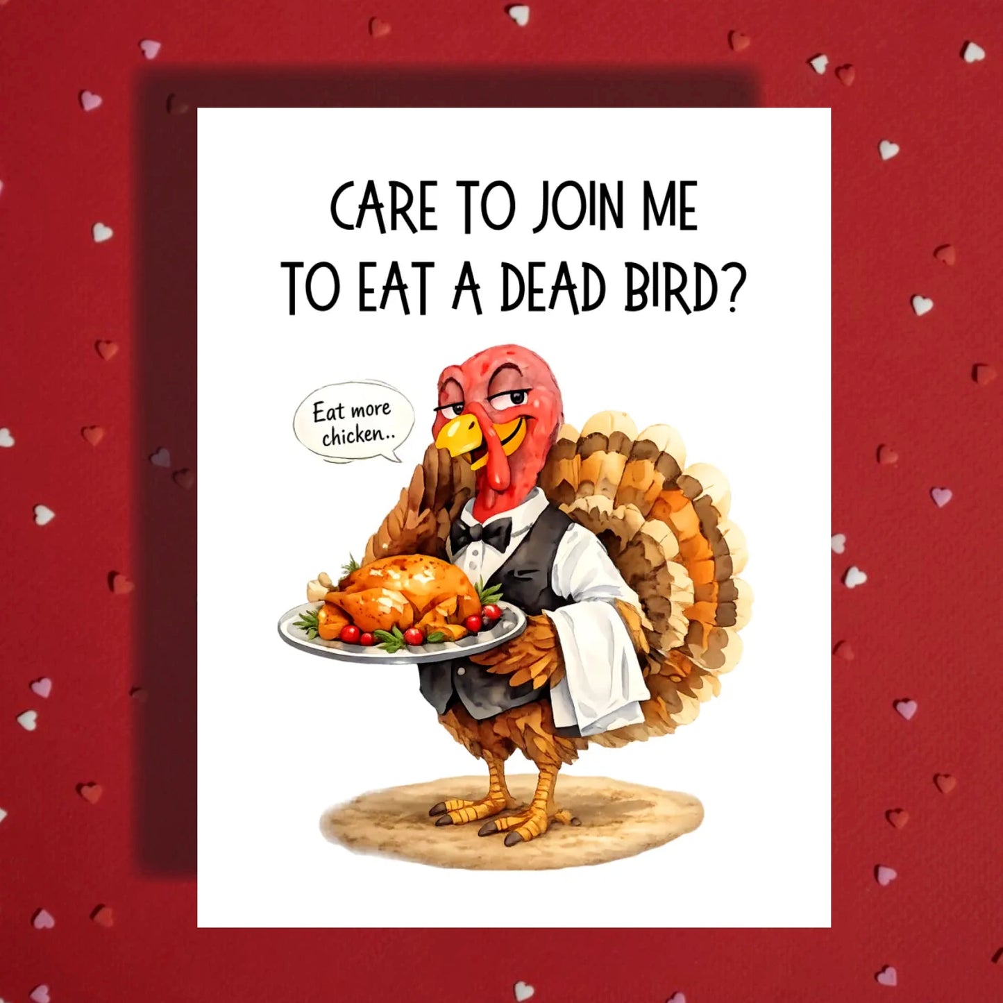 Thanksgiving Card: Care To Join Me - Turkey