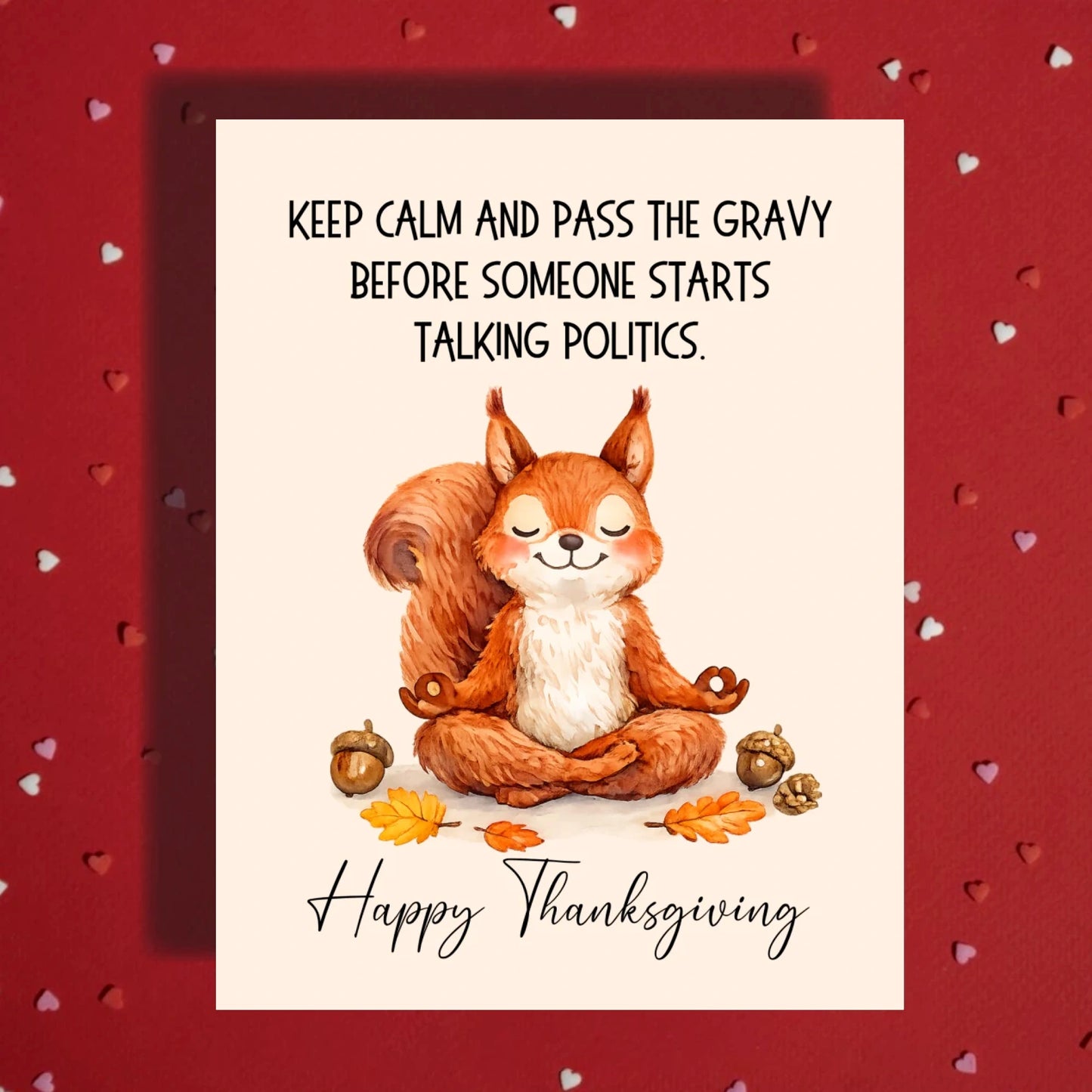 Thanksgiving Card: Keep Calm And Pass The Gravy