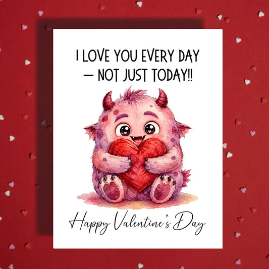 Valentine's Day Card, Customizable: I Love You Every Day