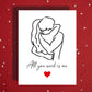Love Card: All You Need Is Me