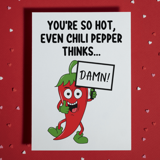 Couple Greeting Card: You're So Hot...