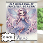 Puzzle Gift for Her, Custom Name Fairy Jigsaw Puzzle: In A World Full Of Princesses, Be A Fairy 30/110 piece puzzle