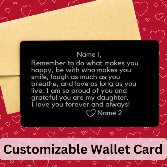 Personalized Engraved Wallet Card For Her: Remember To Do What Makes You Happy...