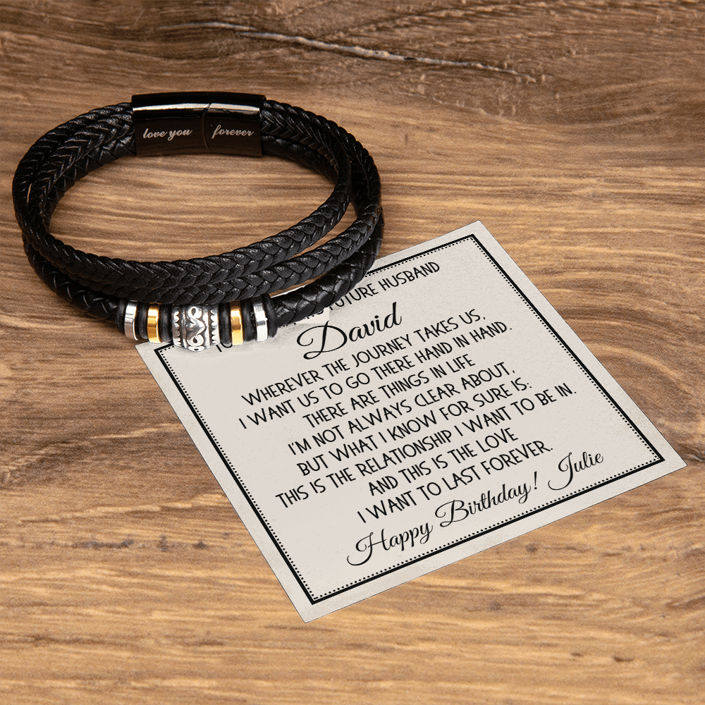 Future Husband Gift, Love You Forever Bracelet: Wherever The Journey Takes Us...