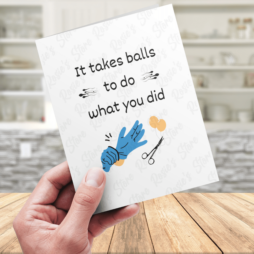 Vasectomy Digital Greeting Card: It Takes Balls To Do What You Did...