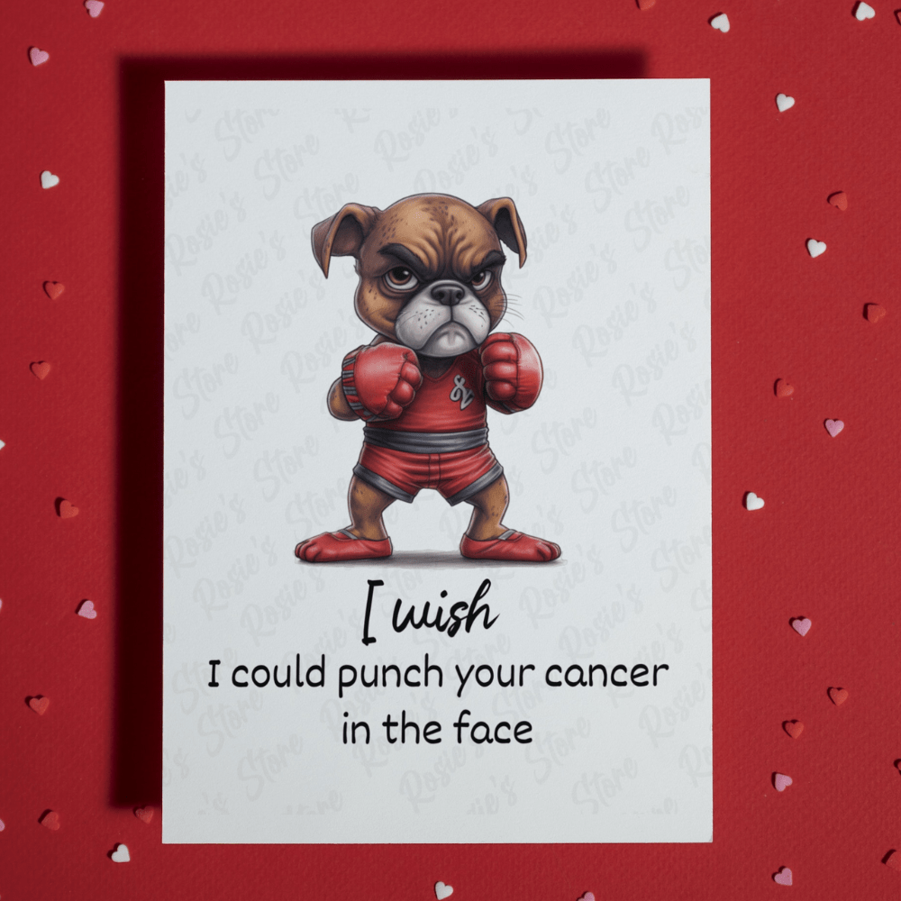Cancer Greeting Card: I Wish I Could Punch...