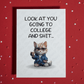 College Going Away Greeting Card: Look At You Going To College...
