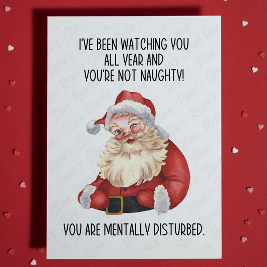 Christmas Greeting Card: I've Been Watching You...