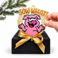 Christmas Funny Cheeky Wooden Ornament – 24 Designs Available