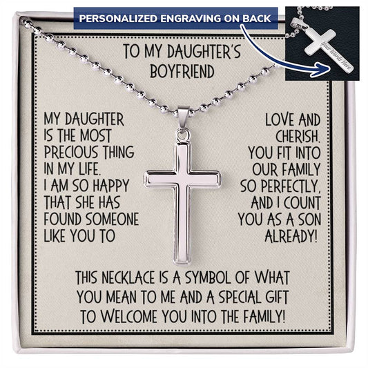Daughter's Boyfriend Gift, Personalized Cross Necklace: My Daughter Is The Most Precious Thing...
