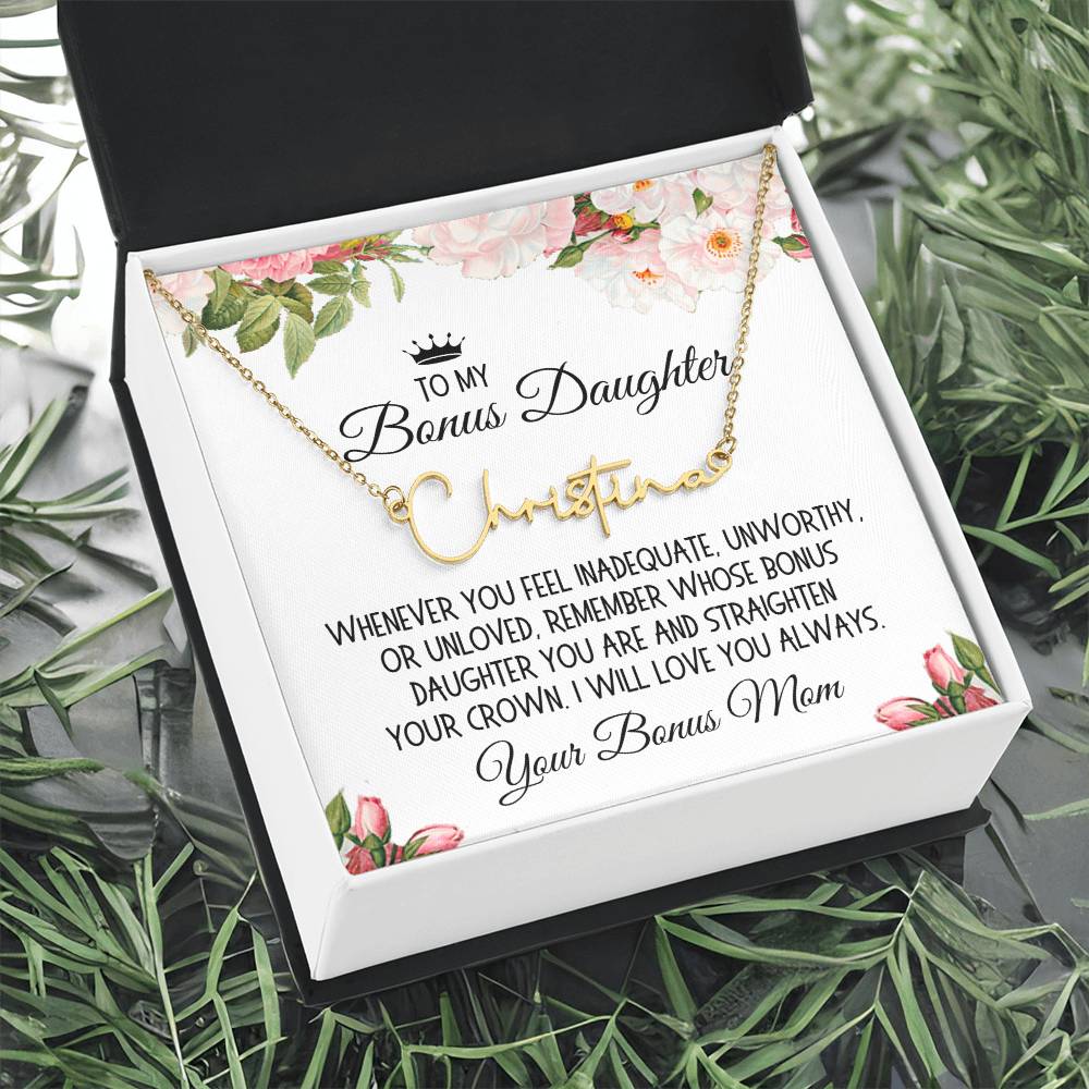Bonus Daughter Gift From Bonus Mom, Signature Name Necklace: Straighten Your Crown