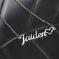 Girlfriend Gift, Heat Name Necklace: I Wish I Could Turn Back Time...