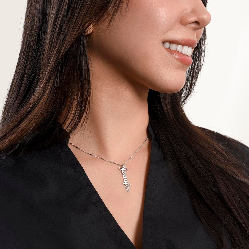 Girlfriend Gift, Vertical Name Necklace: If I Could Give You One Thing In Life...