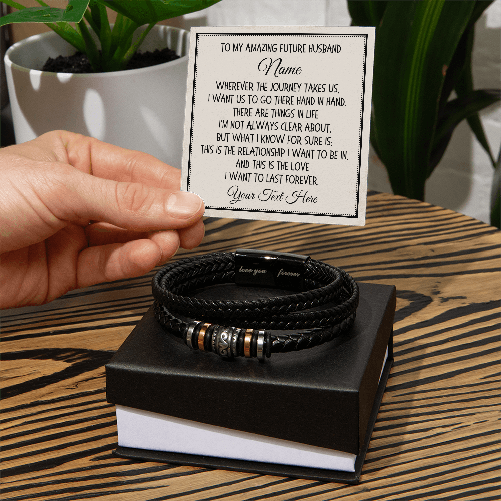 Future Husband Gift, Love You Forever Bracelet: Wherever The Journey Takes Us...