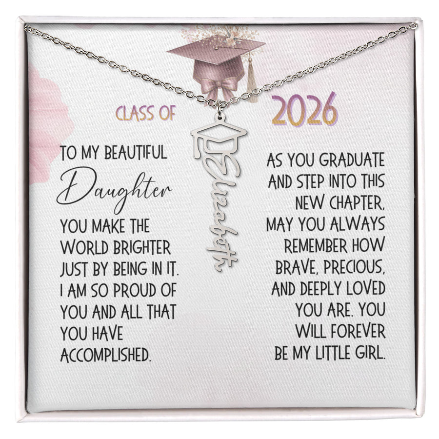 Graduation Gift for Daughter: You Make The World Brighter