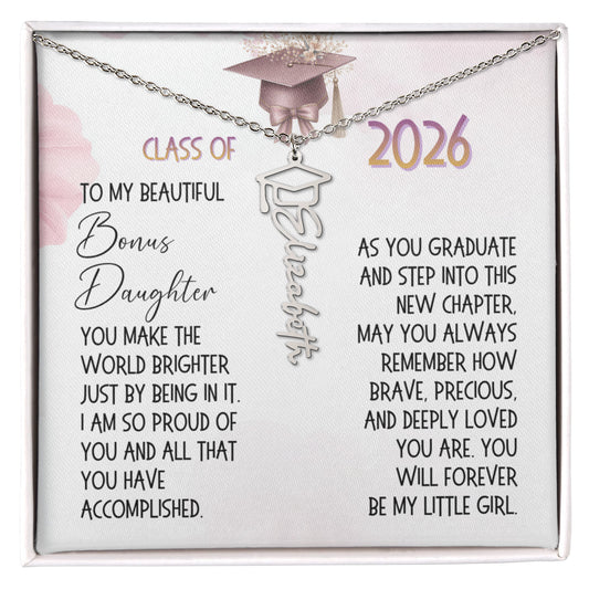Graduation Gift for Bonus Daughter: You Make The World Brighter