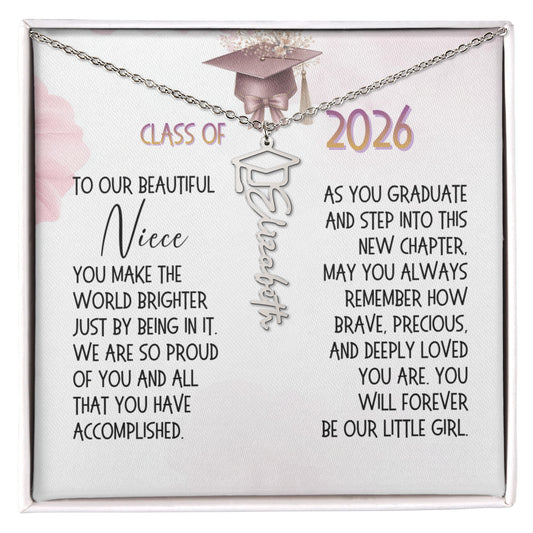 Graduation Gift for Niece From Aunt & Uncle: You Make The World Brighter